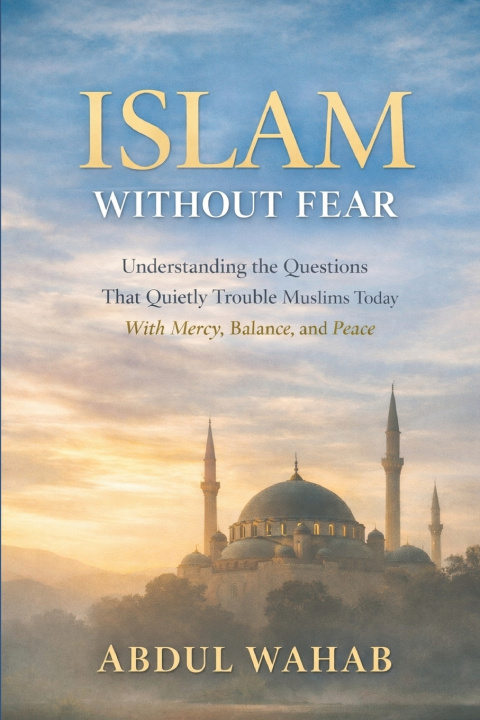 Kniha Islam Without Fear Abdul Wahab