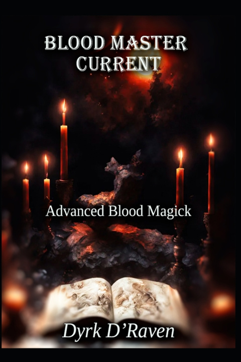 Kniha Blood Master Current Dyrk D'Raven