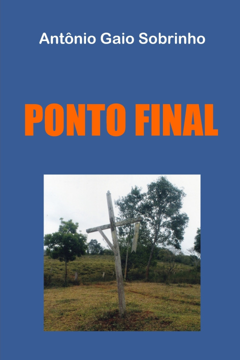 Kniha Ponto Final Antônio Gaio Sobrinho