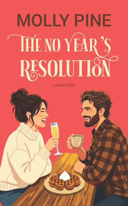 Knjiga The No Year's Resolution Molly Pine