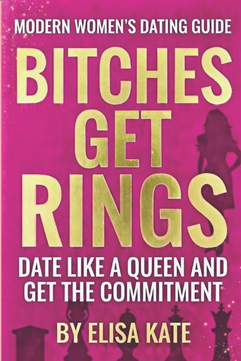 Kniha Bitches Get Rings Elisa Kate