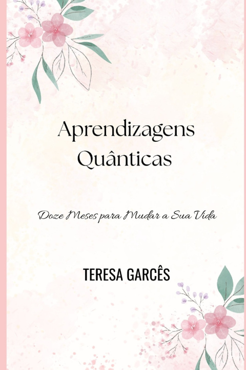 Kniha Aprendizagens Quânticas Teresa Garcês