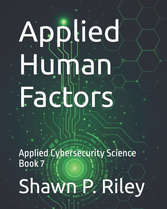 Kniha Applied Human Factors Shawn P. Riley