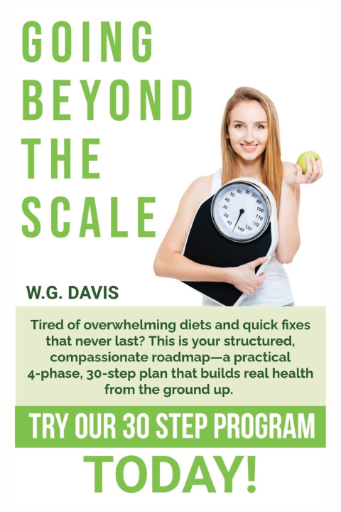 Kniha Going Beyond the Scale W.G. Davis