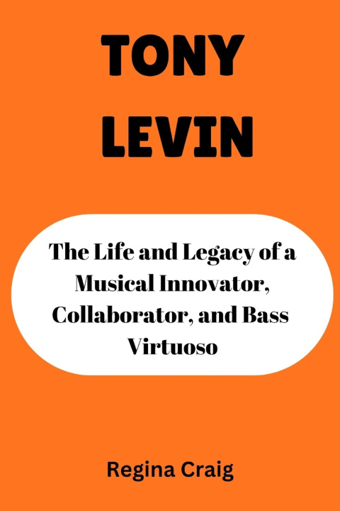Kniha TONY LEVIN Regina Craig