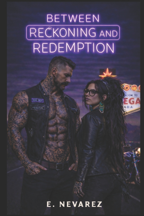 Kniha Between Reckoning and Redemption E Nevarez