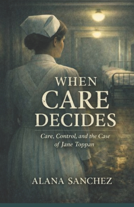 Kniha When Care Decides Alana Sanchez