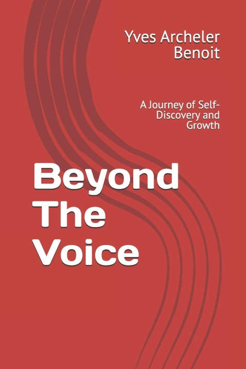 Kniha Beyond The Voice Yves Archeler Benoit