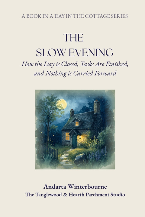 Kniha The Slow Evening Andarta Winterbourne