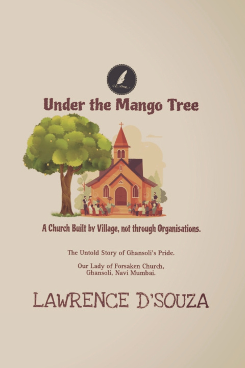 Kniha UNDR THE MANGO TREE LAWRENCE DSOUZA