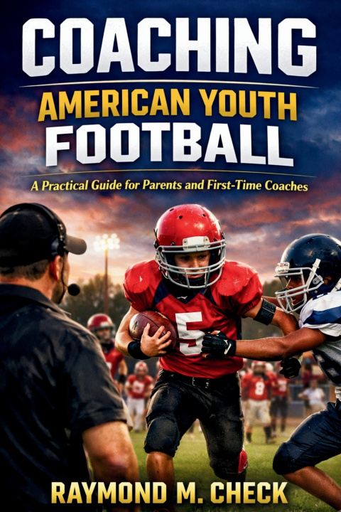 Kniha Coaching American Youth Football Raymond M. Check