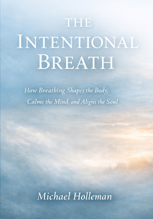 Kniha The Intentional Breath Michael Holleman