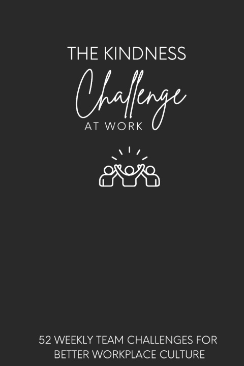 Kniha The Kindness Challenge At Work Corrie Barnett