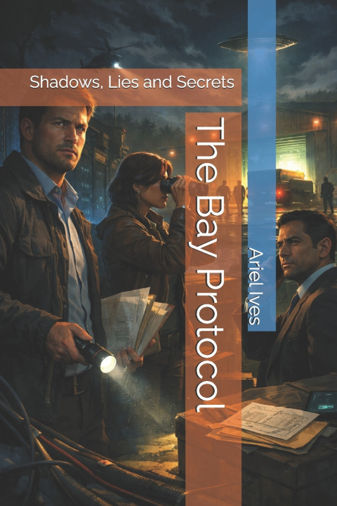 Kniha The Bay Protocol Ariel Ives