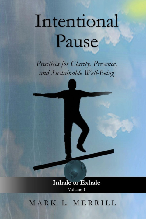 Kniha Intentional Pause Mark L Merrill