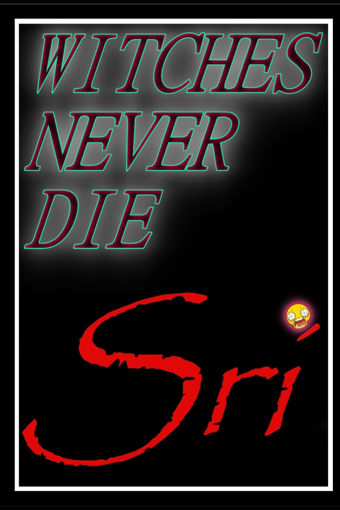 Knjiga WITCHES NEVER DIE Sri M