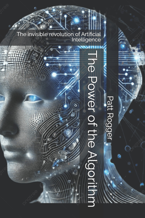 Kniha The Power of the Algorithm Patt Rogger