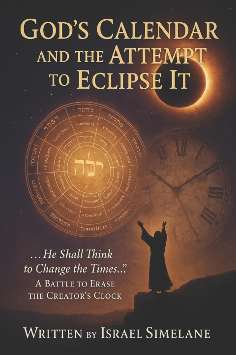 Knjiga God's Calendar and the Attempt to Eclipse It Israel Simelane