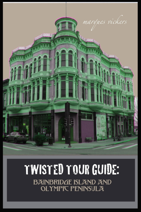Knjiga Twisted Tour Guide Marques Vickers