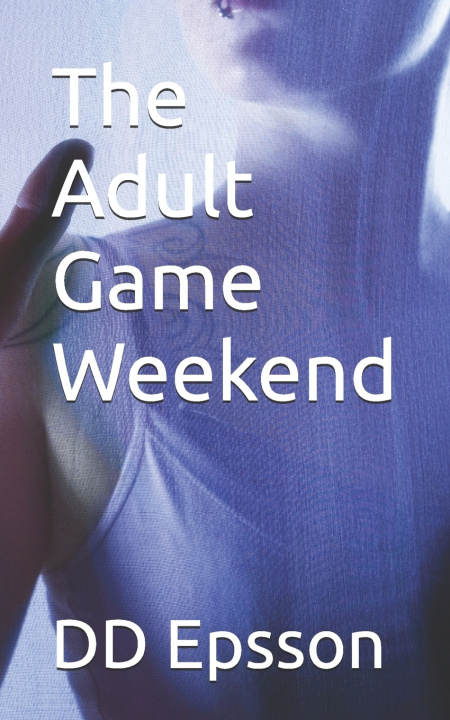 Knjiga The Adult Game Weekend DD Epsson