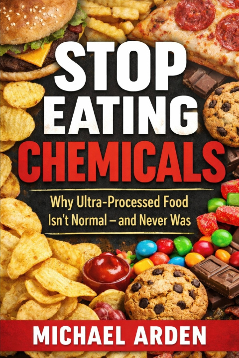 Kniha Stop Eating Chemicals Michael Arden