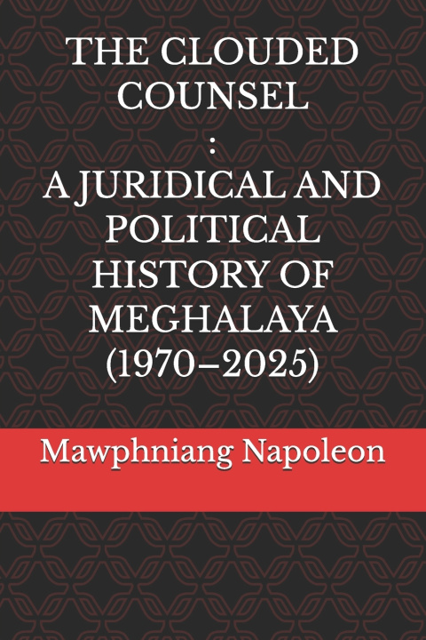 Knjiga The Clouded Counsel Mawphniang Napoleon