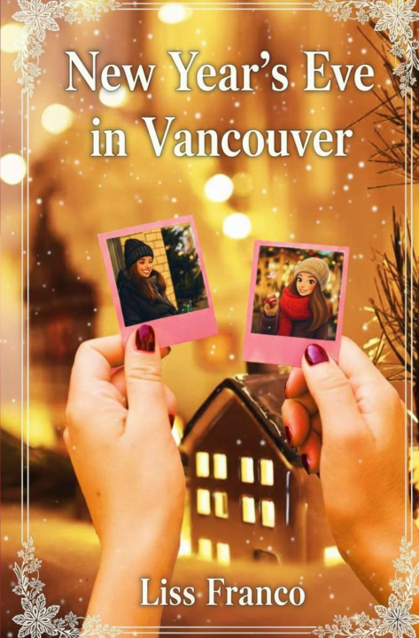 Knjiga New Year's Eve in Vancouver Liss Franco