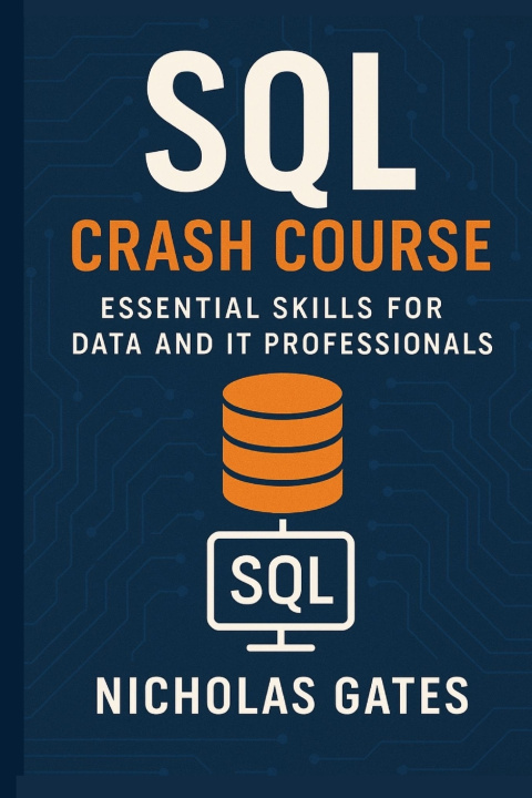 Kniha SQL Crash Course Nicholas Gates