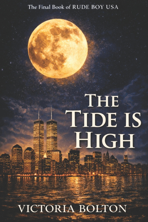Kniha THE TIDE IS HIGH VICTORIA BOLTON