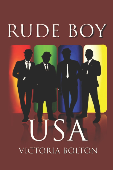 Kniha Rude Boy USA Victoria Bolton