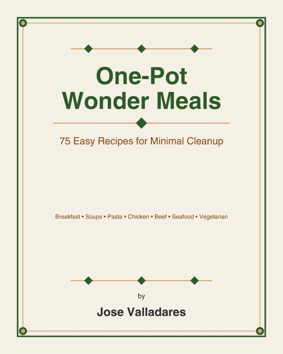 Kniha One-Pot Wonder Meals Jose Valladares