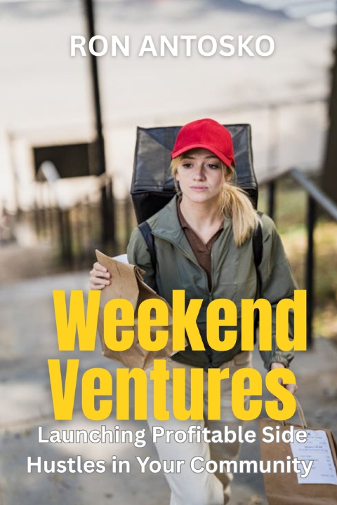 Kniha Weekend Ventures Ron Antosko