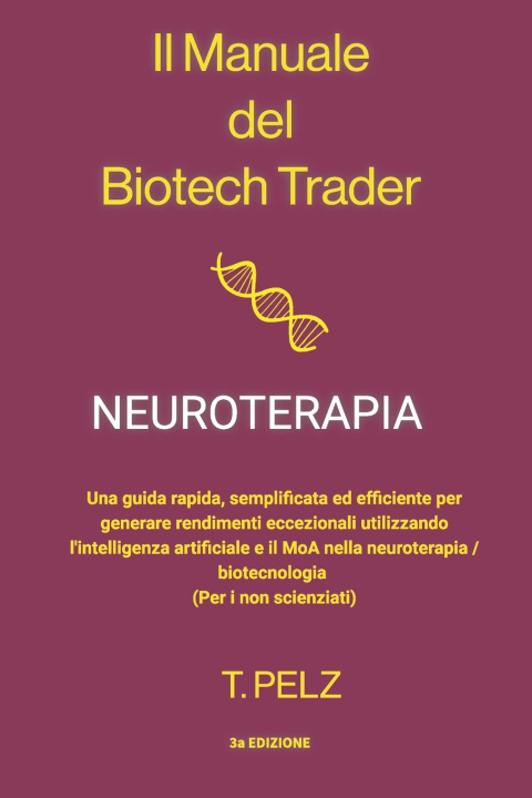 Kniha Il Manuale del Biotech Trader Tony Pelz
