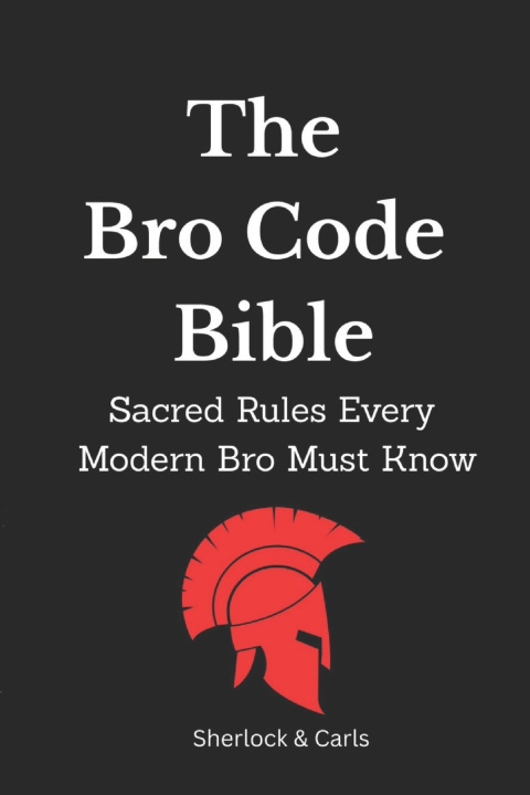 Kniha The Bro Code Bible Sherlock Carls