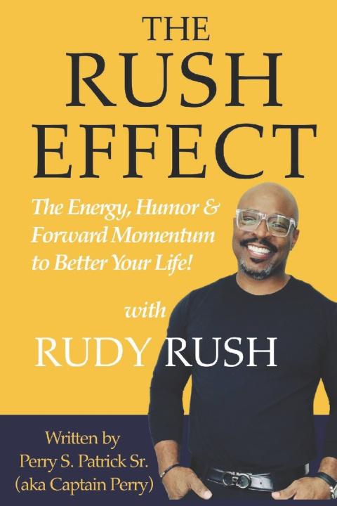 Kniha THE RUSH EFFECT Rudy Rush