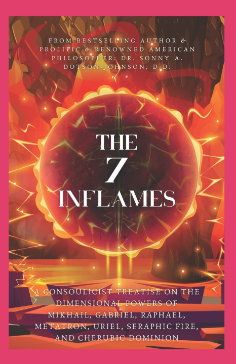 Kniha THE 7 INFLAMES Sonny A. Dotson-Johnson D.D.