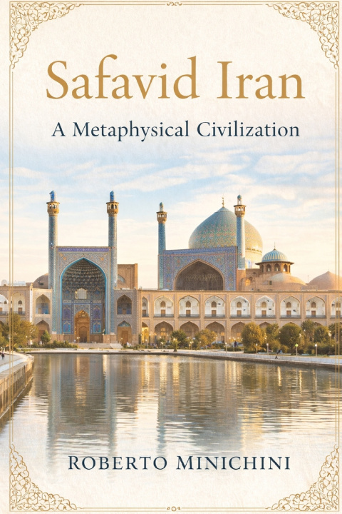 Book Safavid Iran Roberto Minichini