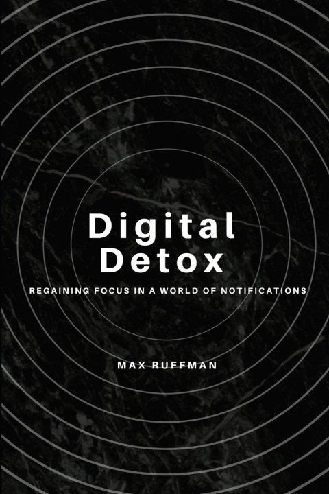 Kniha Digital Detox Max Ruffman