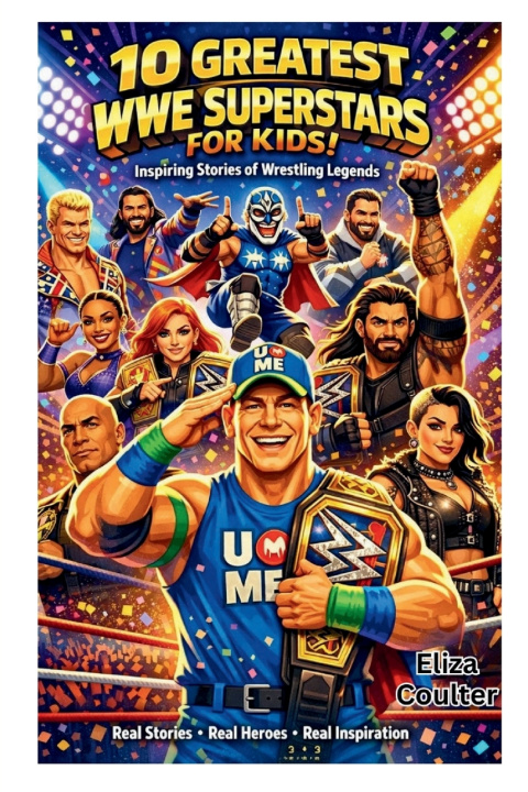 Kniha 10 Greatest WWE Superstars for Kids Eliza Coulter