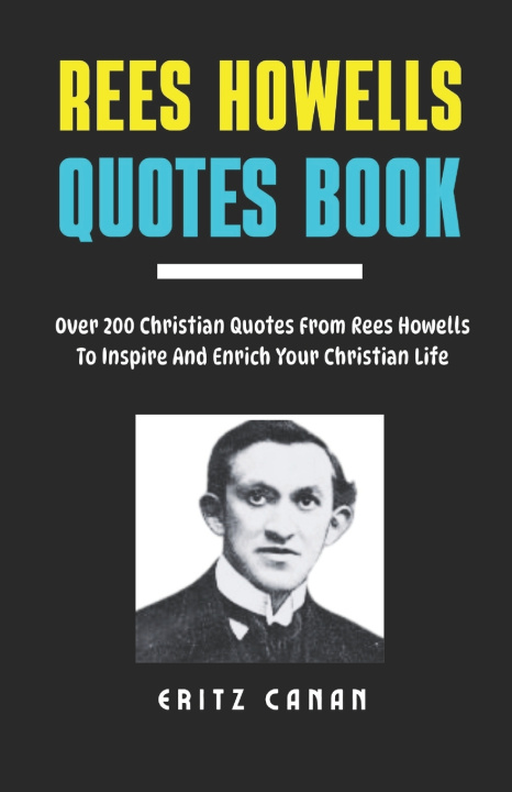 Kniha REES HOWELLS QUOTES BOOK ERITZ CANAN