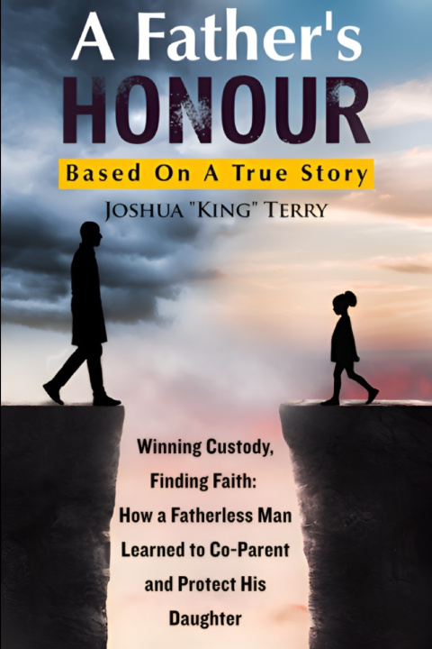 Knjiga A Father's HONOUR Joshua "King" Terry