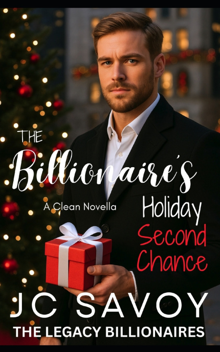 Kniha The Billionaire's Holiday Second Chance JC Savoy