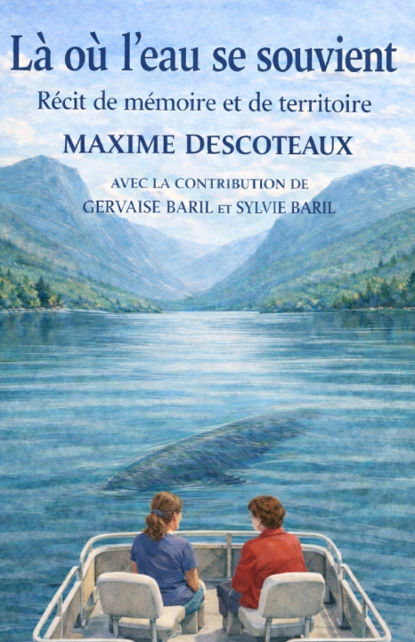 Knjiga Là où l'eau se souvient Maxime Descôteaux