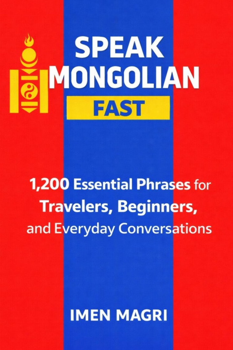 Kniha Speak Mongolian Fast Imen Magri