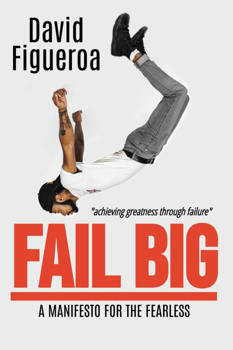 Kniha FAIL BIG David Figueroa