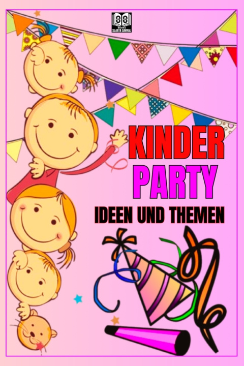 Kniha KINDER PARTY Sujata Sanyal