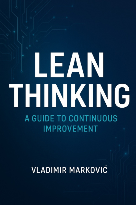Kniha Lean Thinking in Practice Vladimir Markovic