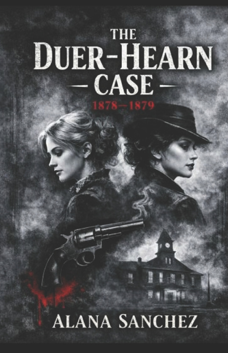 Kniha The Duer Hearn Case Alana Sanchez