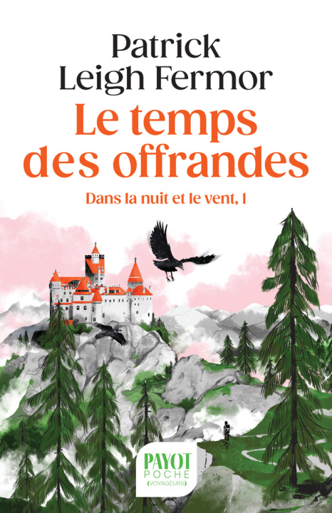 Kniha Le Temps des offrandes Leigh Fermor