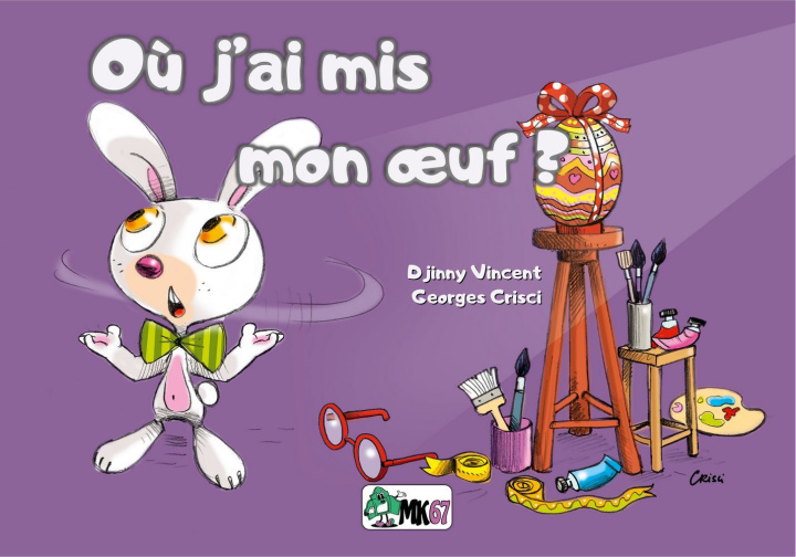 Knjiga Où j'ai mis mon oeuf ? (KAMISHIBAI) Vincent